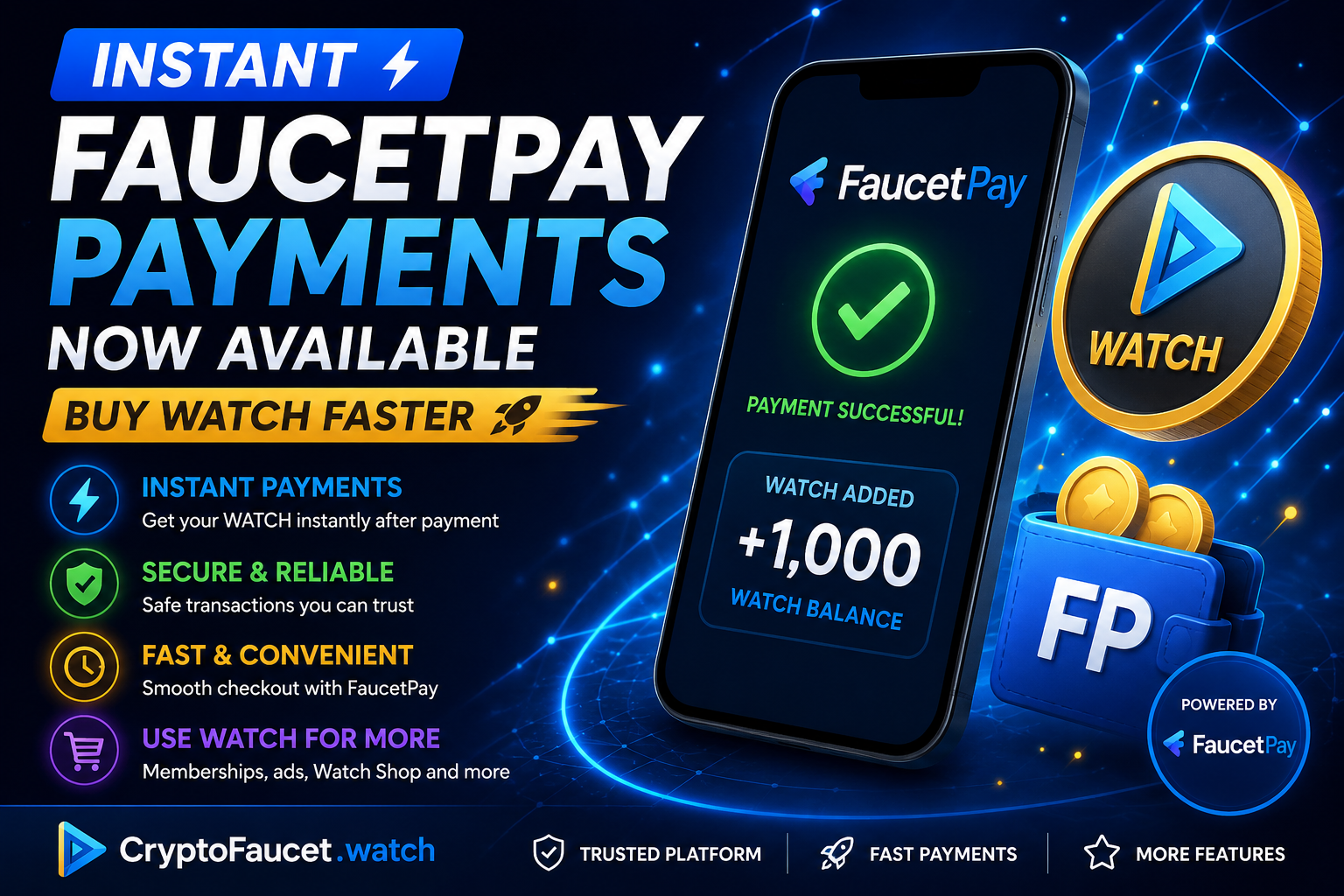 🚀 Instant FaucetPay Payments Added for WATCH Purchases